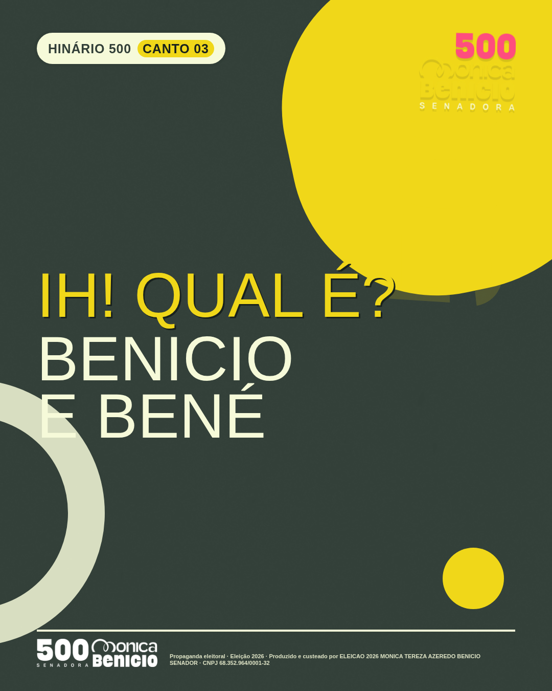 Canto 3: Ih! Qual é? Benicio e Bené.
