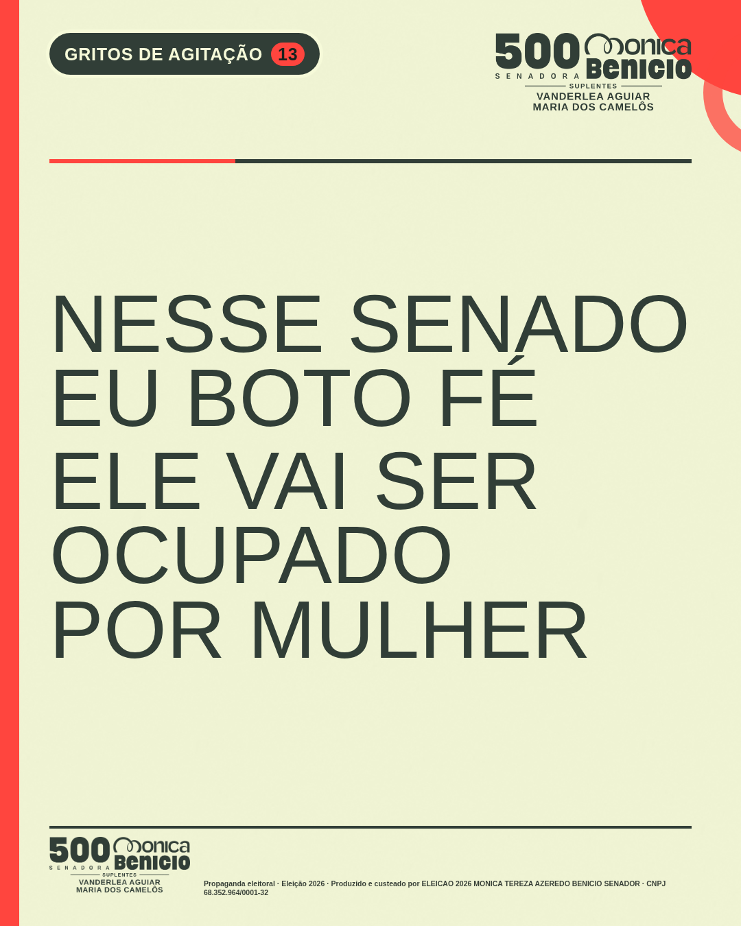 Grito de agitação 13: Nesse Senado eu boto fé. Ele vai ser ocupado por mulher.